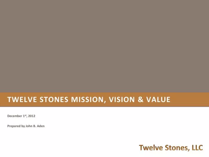 twelve stones mission vision value