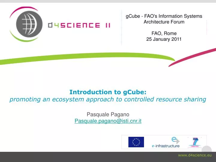 introduction to gcube promoting an ecosystem approach to controlled resource sharing