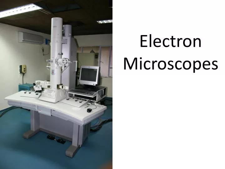 electron microscopes