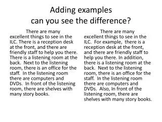 Adding examples can you see the difference?