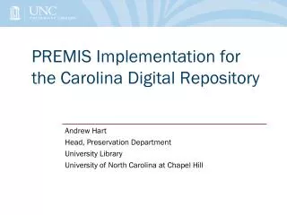 PREMIS Implementation for the Carolina Digital Repository