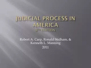 Judicial process in America 8 th Edition