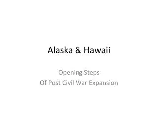 Alaska &amp; Hawaii