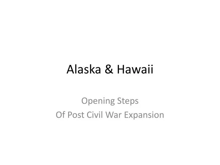 alaska hawaii
