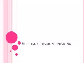 Special-occasion speaking