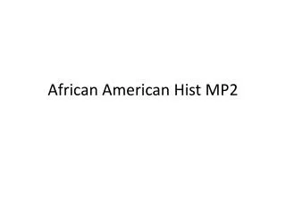 African American Hist MP2