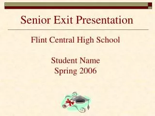 Senior Exit Presentation
