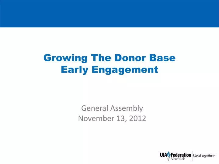 growing the donor base early engagement