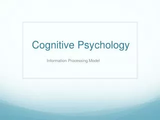 Cognitive Psychology