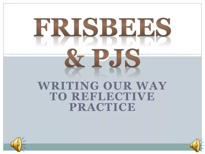 writing our way to reflective practice