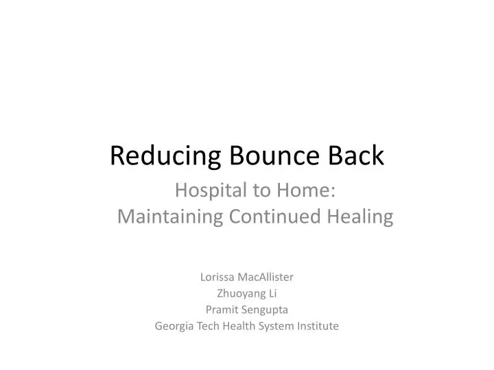 reducing bounce back
