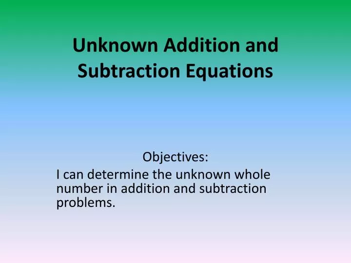 unknown addition and subtraction equations