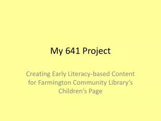 My 641 Project