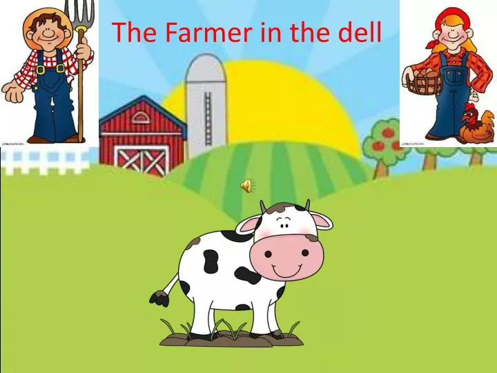 the farmer in the dell