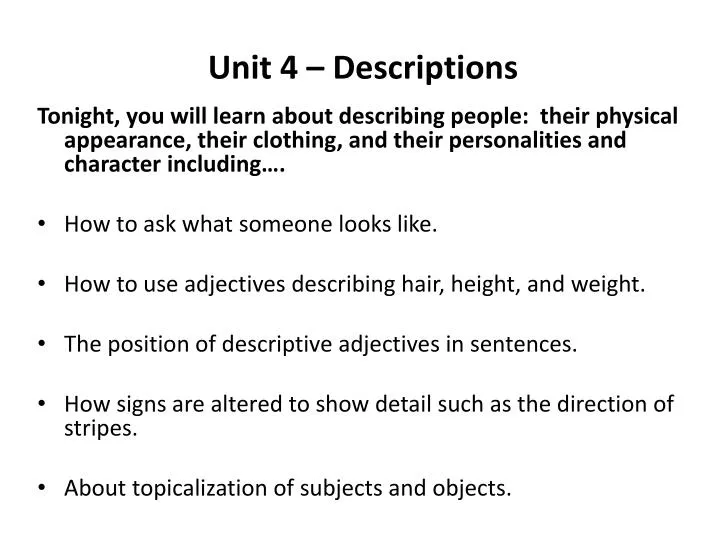 unit 4 descriptions