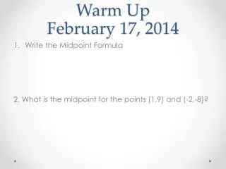 Warm Up February 17, 2014