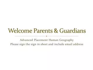 Welcome Parents &amp; Guardians