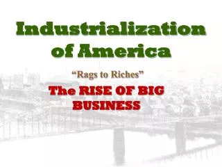 Industrialization of America