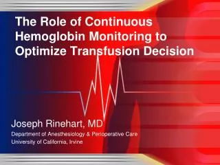 The Role of Continuous Hemoglobin Monitoring to Optimize Transfusion Decision