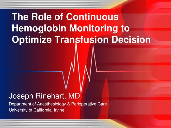 the role of continuous hemoglobin monitoring to optimize transfusion decision