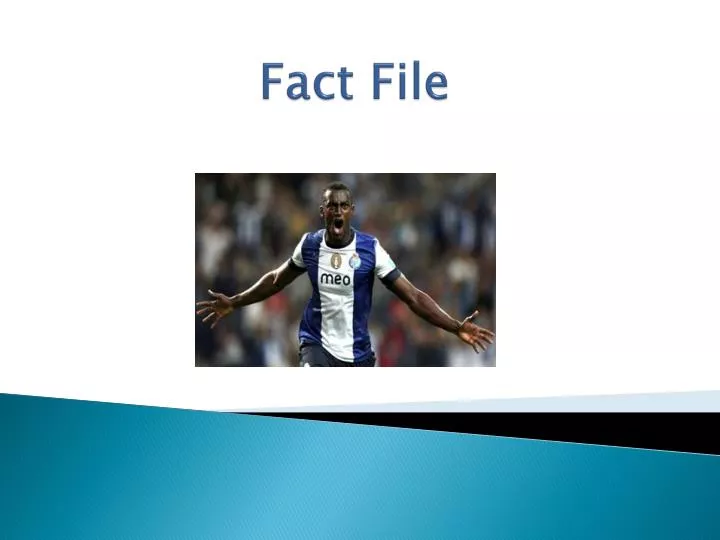 fact file