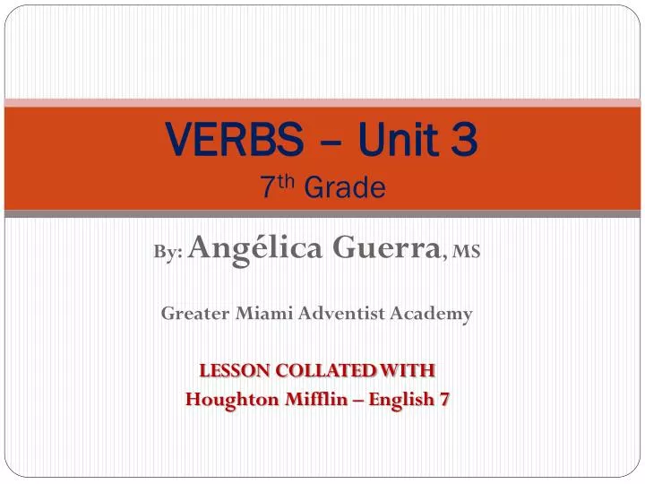 verbs unit 3 7 th grade