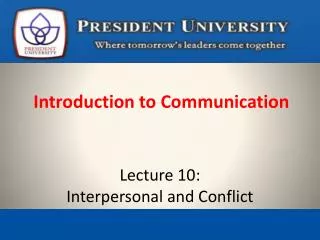 Lecture 10: Interpersonal and Conflict