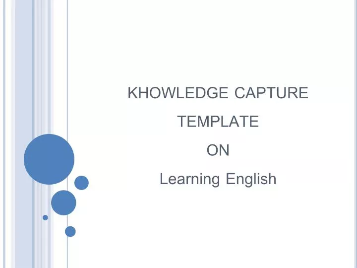 khowledge capture template on learning english