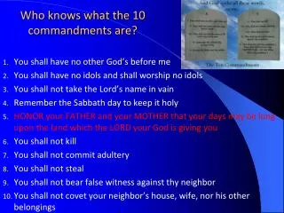 Who knows what the 10 commandments are?
