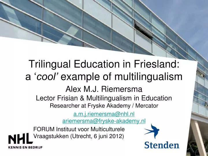 trilingual education in friesland a cool example of multilingualism