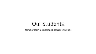 Our Students