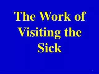 The Work of Visiting the Sick