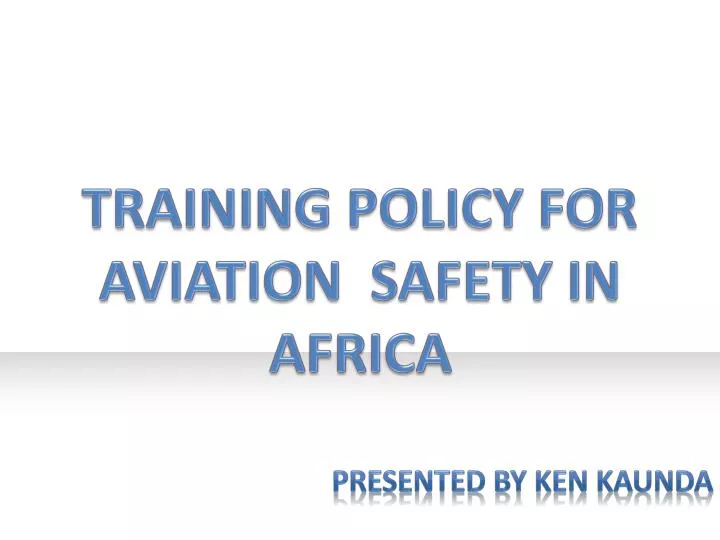 training policy for aviation safety in africa