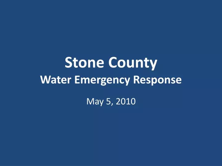 stone county water emergency response