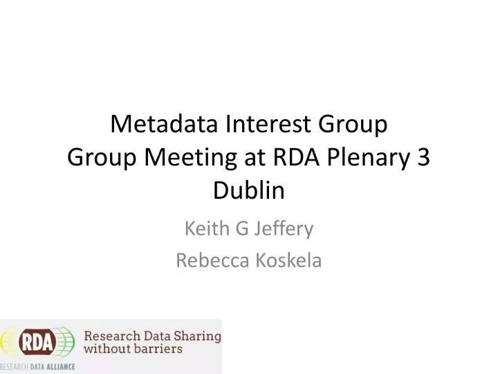 metadata interest group group meeting at rda plenary 3 dublin