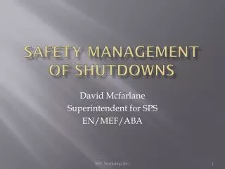 Safety Management of Shutdowns
