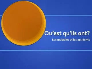 qu est qu ils ont