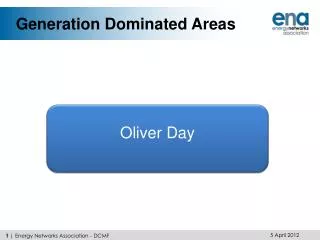 Generation Dominated Areas