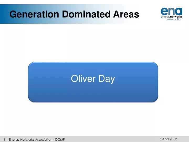 generation dominated areas
