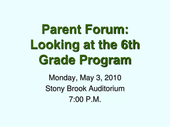 parent forum looking at the 6th grade program