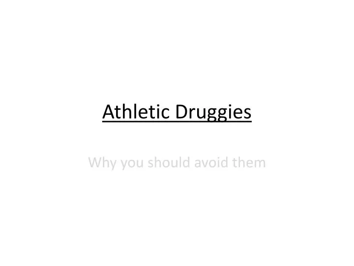 athletic druggies