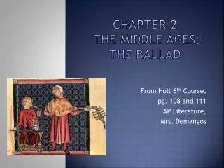 Chapter 2 The Middle ages; the ballad
