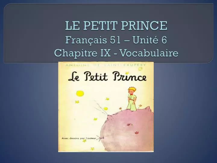 le petit prince fran ais 51 unit 6 chapitre ix vocabulaire