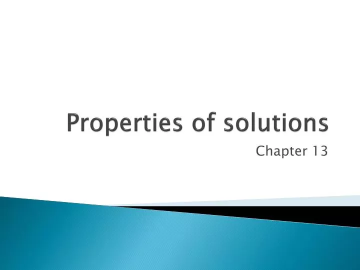 properties of solutions