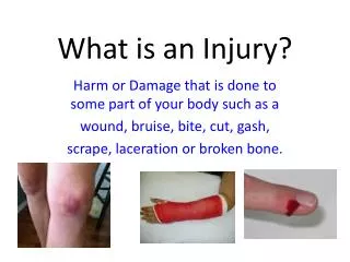 What is an Injury?