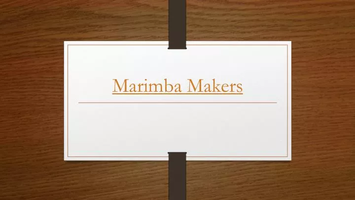 marimba makers