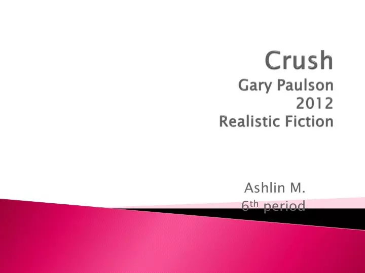 crush gary paulson 2012 realistic fiction