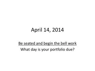 April 14, 2014