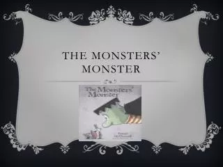 The monsters’ monster