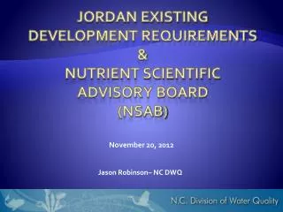 Jordan Existing Development Requirements &amp; Nutrient Scientific Advisory Board (NSAB)